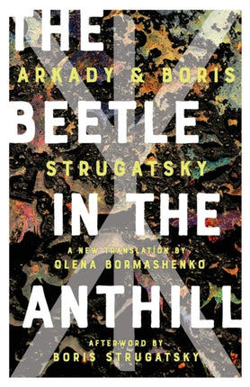 The Beetle in the Anthill