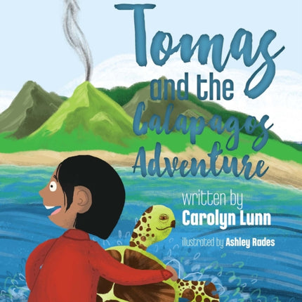 Tomas and the Galapagos Adventure