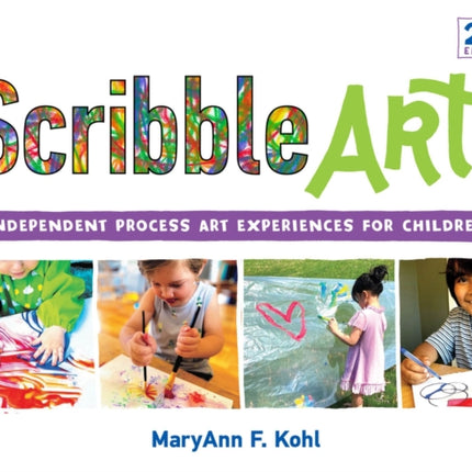 Scribble Art: Independent Process Art Experiences for Children