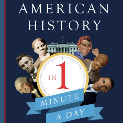 Master American History in 1 Minute a Day