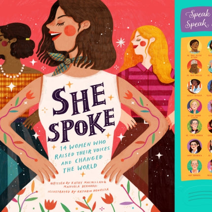 She Spoke: 14 Women Who Raised Their Voices and Changed the World