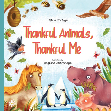 Thankful Animals, Thankful Me