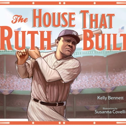 House That Ruth Built