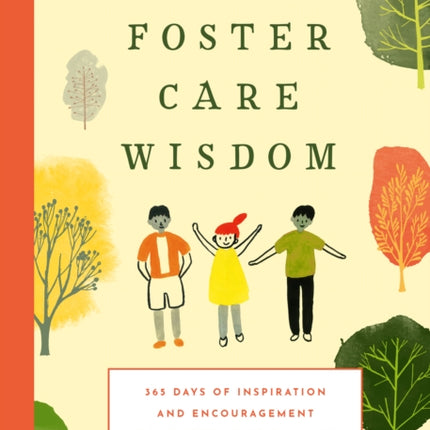 The Little Book of Foster Care Wisdom