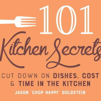 101 Kitchen Secrets