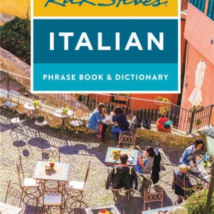 Rick Steves Italian Phrase Book & Dictionary (Eighth Edition)