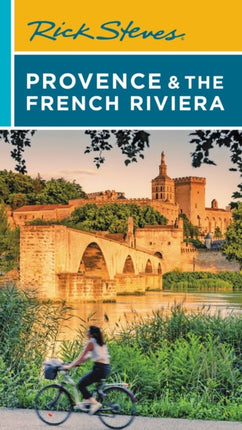 Rick Steves Provence  the French Riviera Sixteenth Edition