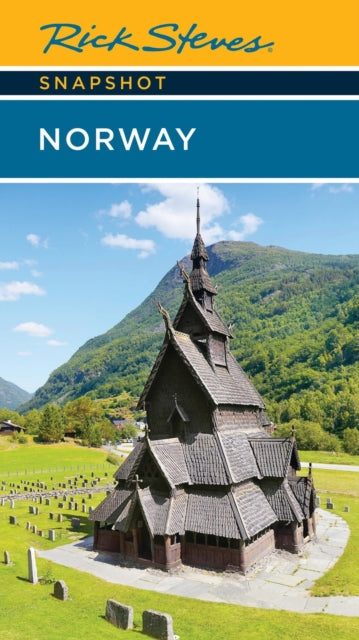 Rick Steves Snapshot Norway Sixth Edition