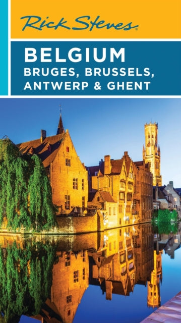 Rick Steves Belgium Bruges Brussels Antwerp