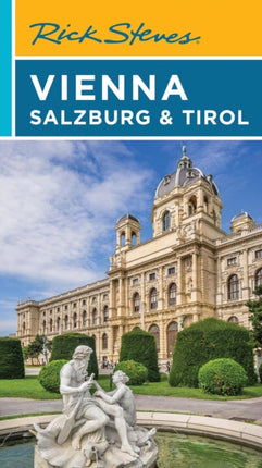 Rick Steves Vienna Salzburg  Tirol Eighth Edition