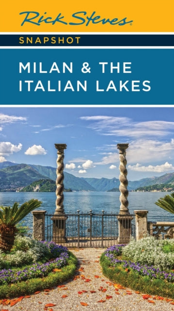 Rick Steves Snapshot Milan  the Italian Lakes