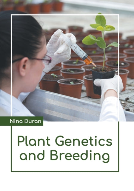 Plant Genetics and Breeding