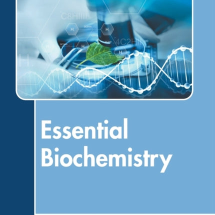 Essential Biochemistry