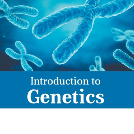 Introduction to Genetics