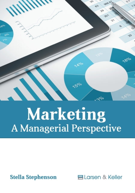 Marketing: A Managerial Perspective