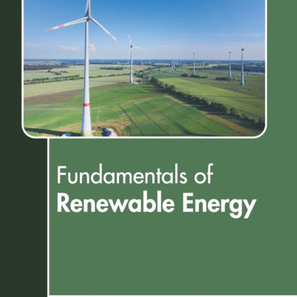 Fundamentals of Renewable Energy