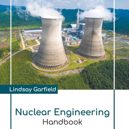 Nuclear Engineering Handbook