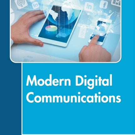 Modern Digital Communications