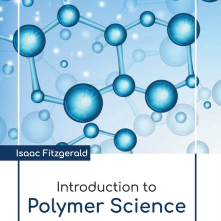 Introduction to Polymer Science