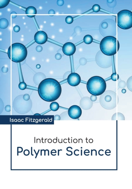 Introduction to Polymer Science