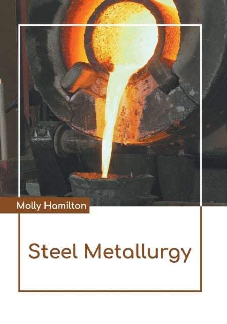 Steel Metallurgy