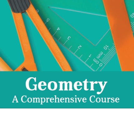 Geometry: A Comprehensive Course