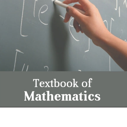 Textbook of Mathematics