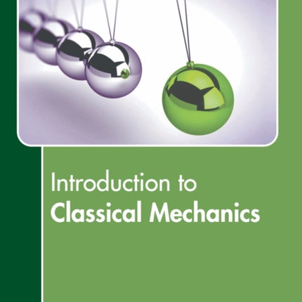 Introduction to Classical Mechanics