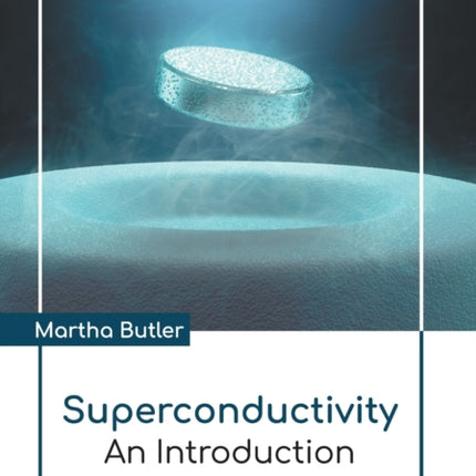 Superconductivity: An Introduction