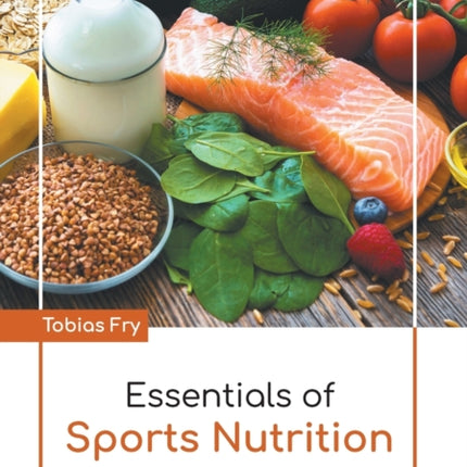 Essentials of Sports Nutrition