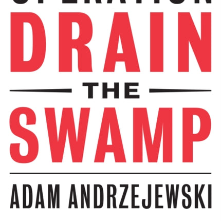 Operation Drain the Swamp