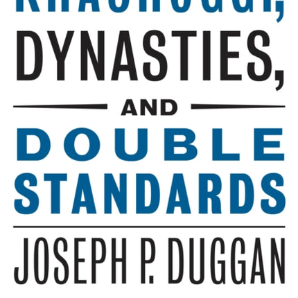 Khashoggi, Dynasties, and Double Standards