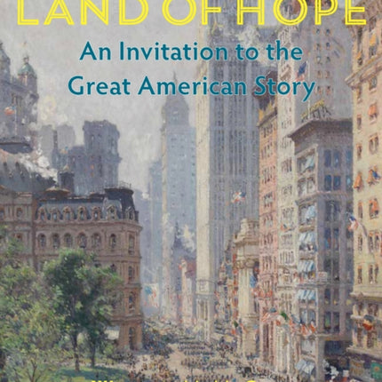 A Student Workbook for Land of Hope: An Invitation to the Great American Story