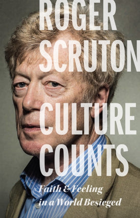 Culture Counts: Faith and Feeling in a World