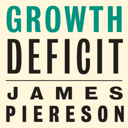 The Growth Deficit