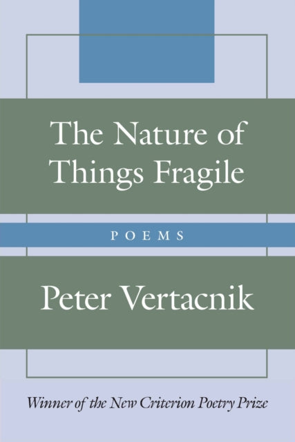 The Nature of Things Fragile