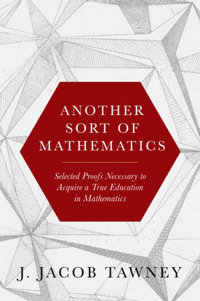 Another Sort of Mathematics