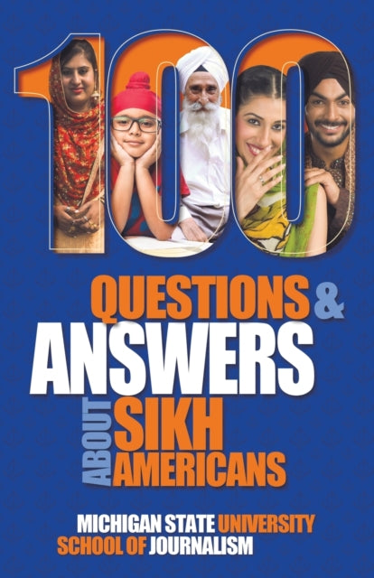 100 Questions and Answers about Sikh Americans: