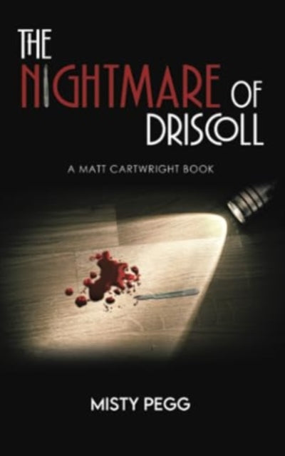 The Nightmare of Driscoll