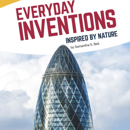 Inspired by Nature: Everyday Inventions