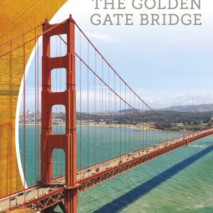 Engineering the Golden Gate Bridge