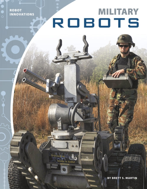 Robot Innovations: Military Robots