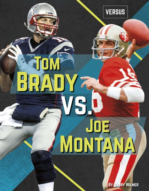 Versus: Tom Brady vs Joe Montana