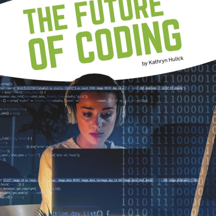 Coding: The Future of Coding