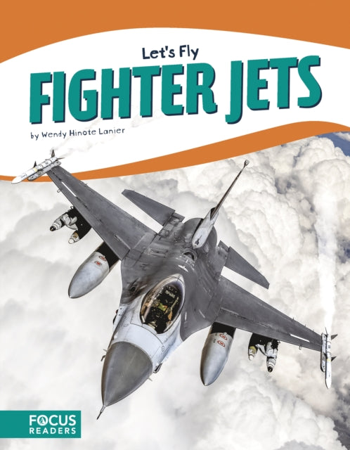 Let's Fly: Fighter Jets