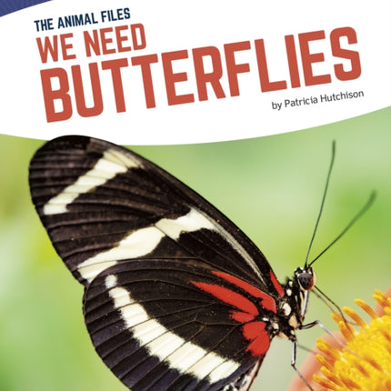 Animal Files: We Need Butterflies