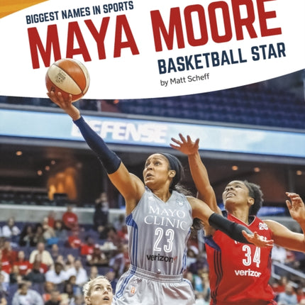 Biggest Names in Sport: Maya Moore, Basketball