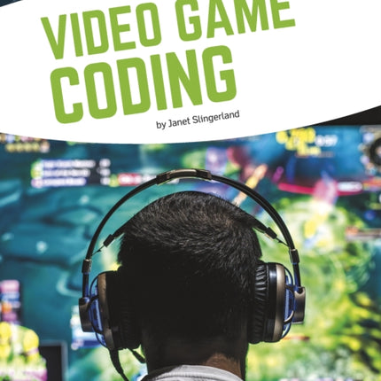 Coding: Video Game Coding