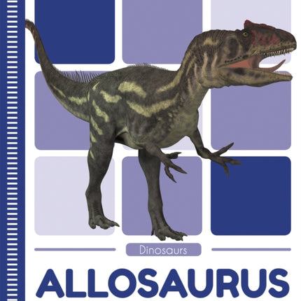 Dinosaurs: Allosaurus