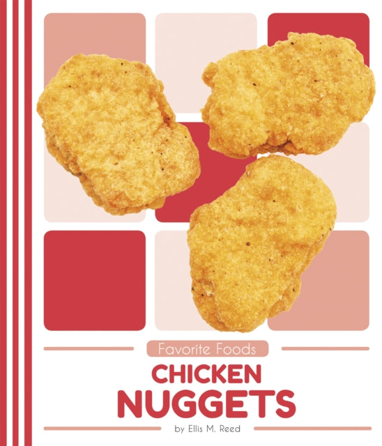 Favorite Foods: Chicken Nuggets